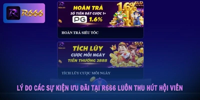 Lý do các sự kiện ưu đãi tại R666 luôn thu hút hội viên